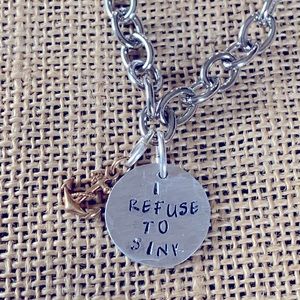 I refuse to sink bracelet